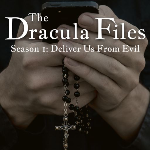Cover art for podcast The Dracula Files