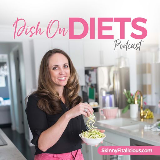 Cover art for podcast Dish On Ditching Diets