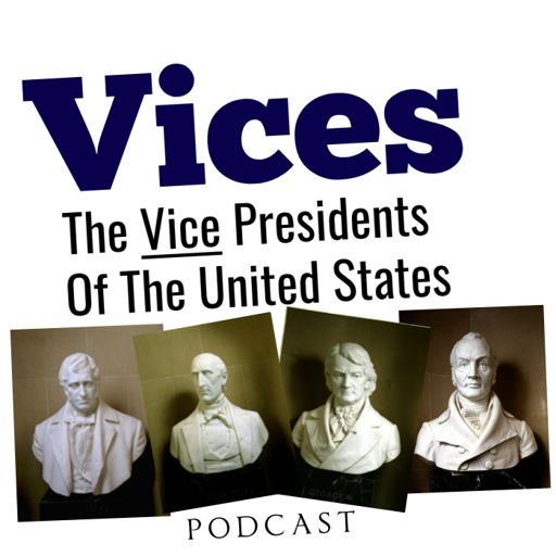Cover art for podcast Vice Presidents of The United States Podcast