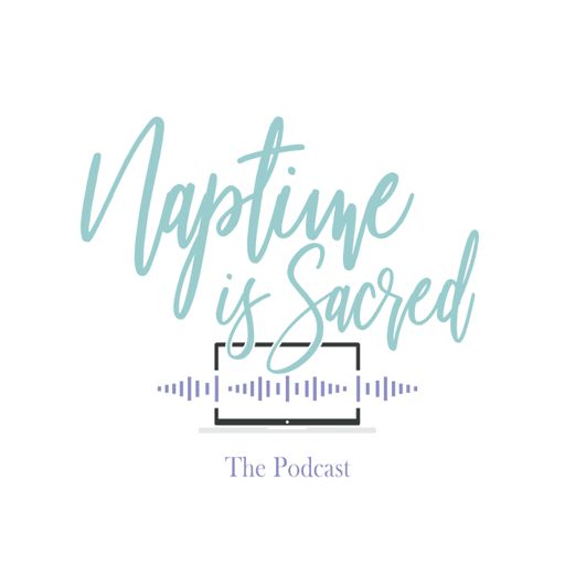 Cover art for podcast Naptime Is Sacred