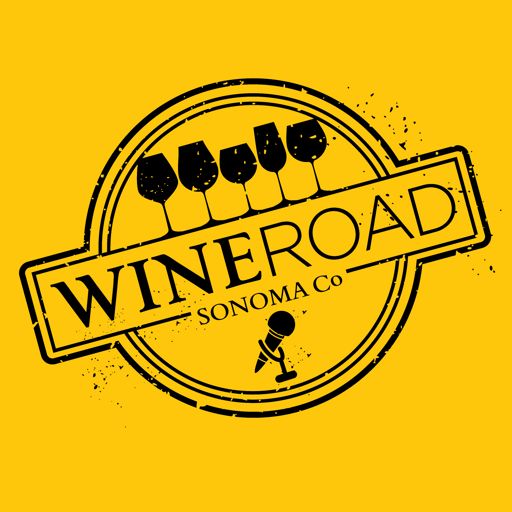 Cover art for podcast Wine Road: The Wine, When, and Where of Northern Sonoma County.