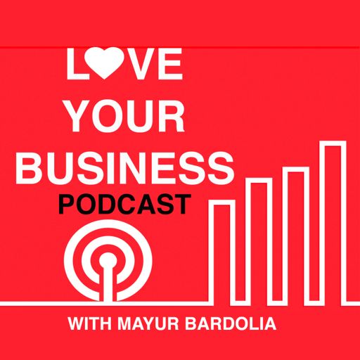 Cover art for podcast Love Your Business