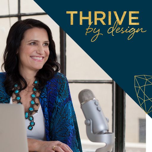 Cover art for podcast Thrive By Design: Business and Marketing Strategy for Fashion, Jewelry and Creative Brands