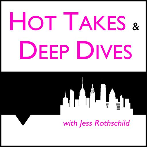 Cover art for podcast Hot Takes & Deep Dives
