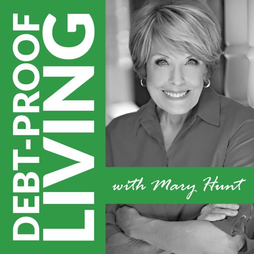 Cover art for podcast Debt-Proof Living with Mary Hunt
