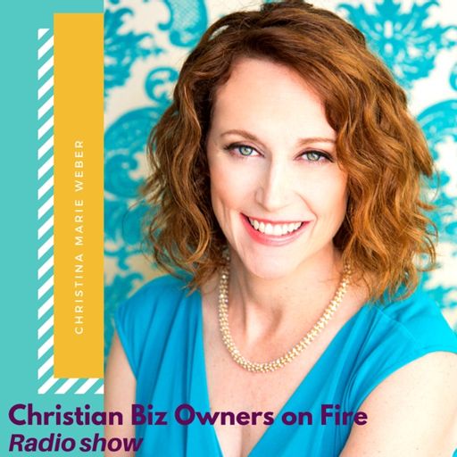 Cover art for podcast Christian Biz Owners On Fire