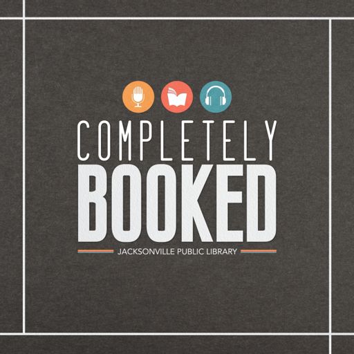 Cover art for podcast Completely Booked - Official Podcast of the Jacksonville Public Library