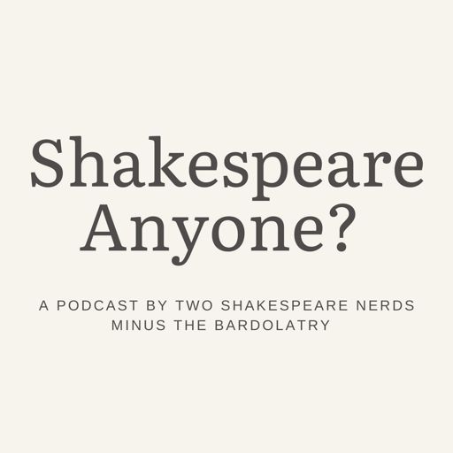 Cover art for podcast Shakespeare Anyone?