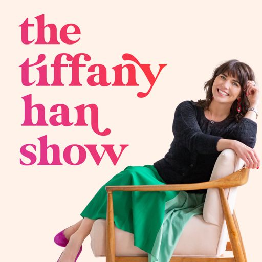 Cover art for podcast The Tiffany Han Show (formerly Raise Your Hand Say Yes)