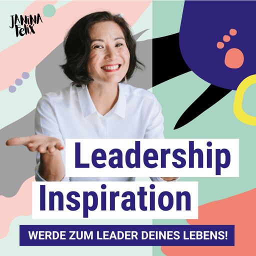Cover art for podcast Leadership Inspiration - Führung fängt bei dir an