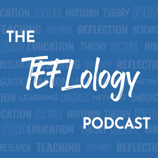 Cover art for podcast The TEFLology Podcast