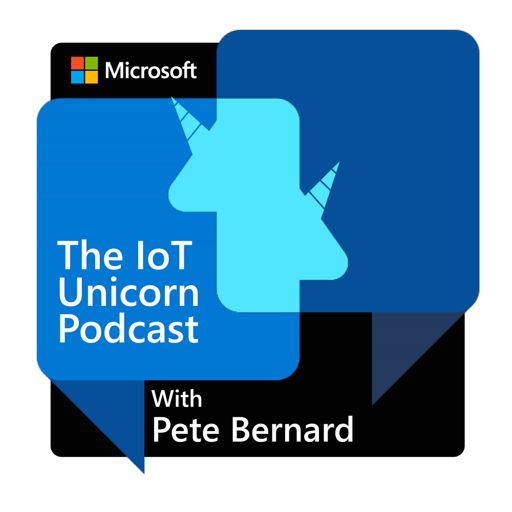 Cover art for podcast The IoT Unicorn Podcast with Pete Bernard