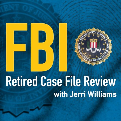 Cover art for podcast FBI Retired Case File Review