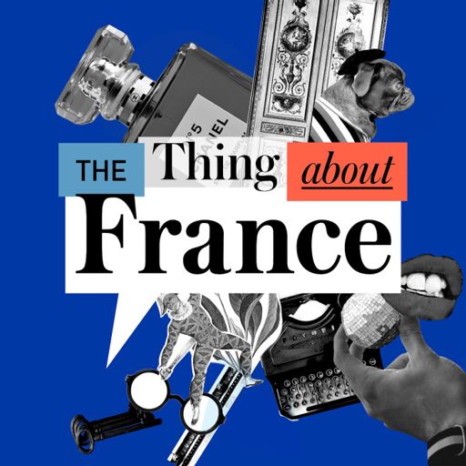 Cover art for podcast The Thing About France