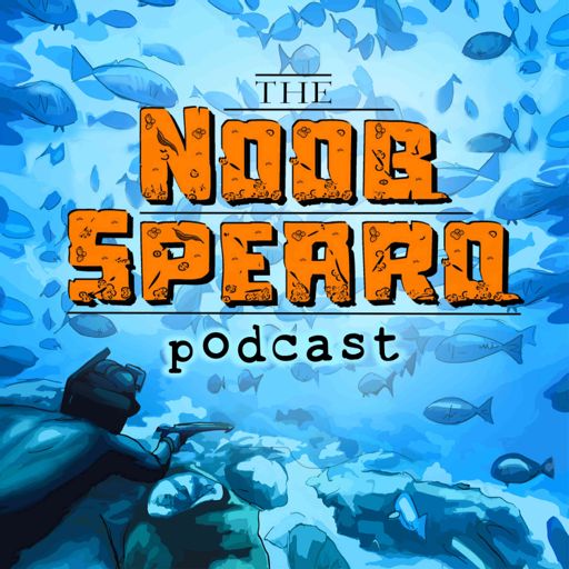 Cover art for podcast Noob Spearo Podcast | Spearfishing Tips, Stories and Interviews