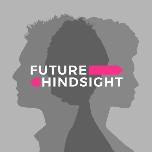 Cover art for podcast Future Hindsight