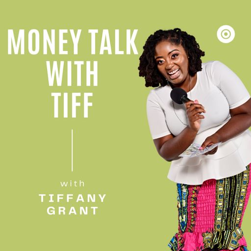 Cover art for podcast Money Talk With Tiff