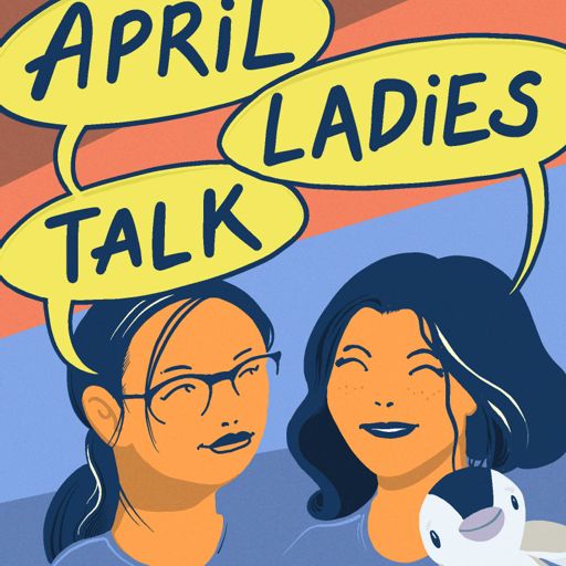 Cover art for podcast April Ladies Talk