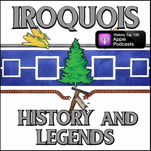 Cover art for podcast Iroquois History and Legends