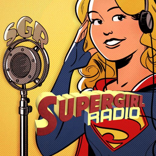 Cover art for podcast Supergirl Radio