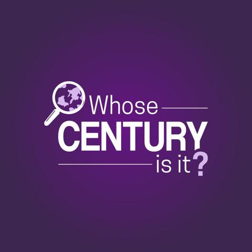 Cover art for podcast Whose Century Is It?