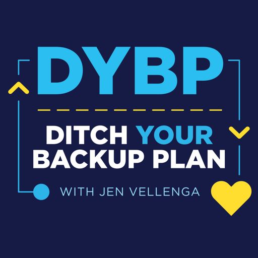 Cover art for podcast Ditch Your Backup Plan