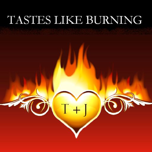 Cover art for podcast Tastes Like Burning