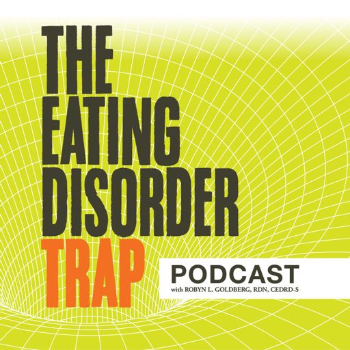 Cover art for podcast The Eating Disorder Trap Podcast