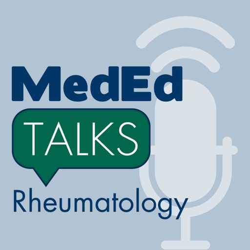 Cover art for podcast MedEdTalks - Rheumatology