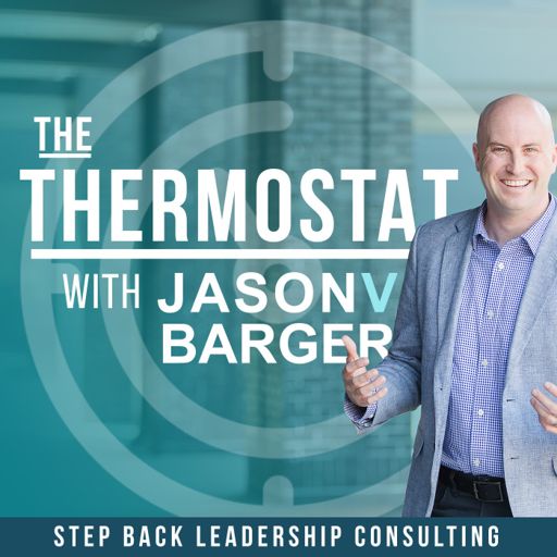 Cover art for podcast The Thermostat with Jason Barger