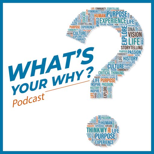 Cover art for podcast What's Your Why?