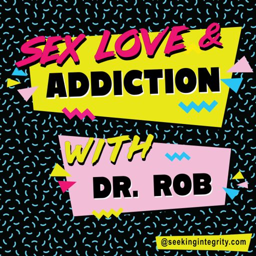 Cover art for podcast Sex, Love, and Addiction