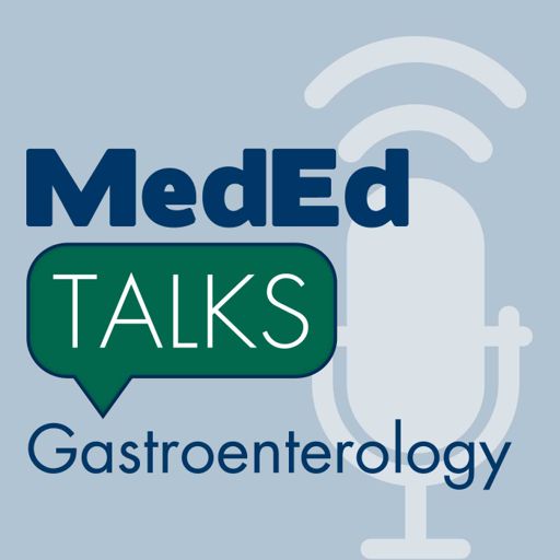 Cover art for podcast MedEdTalks - Gastroenterology