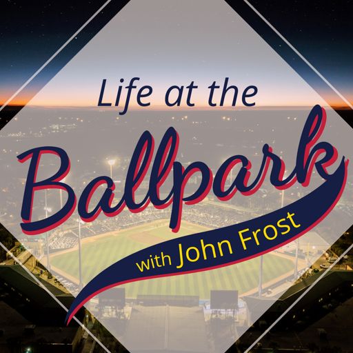 Cover art for podcast Life At The Ballpark