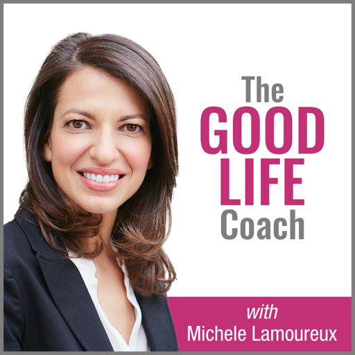 Cover art for podcast The Good Life Coach