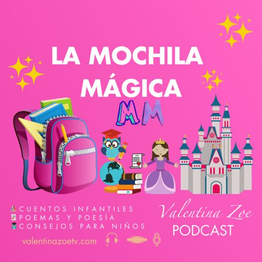 Cover art for podcast La Mochila Mágica | Valentina Zoe 🎒