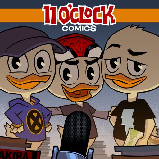 11 O'Clock Comics Podcast on RadioPublic