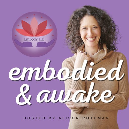 Cover art for podcast Embodied and Awake