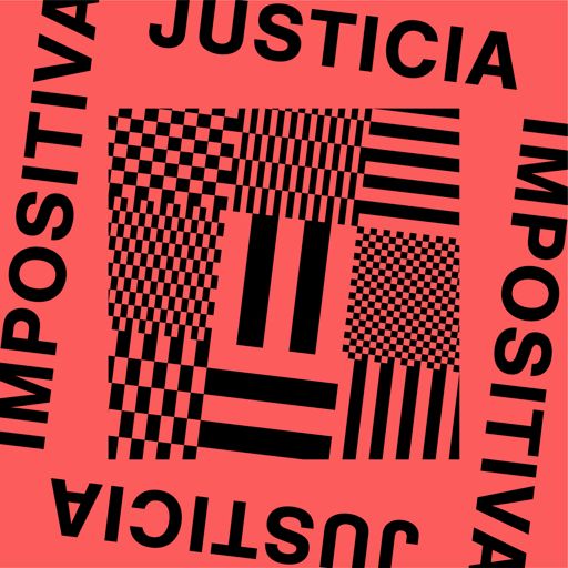 Cover art for podcast Justicia ImPositiva