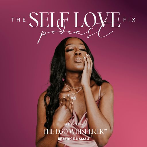 Cover art for podcast The Self Love Fix