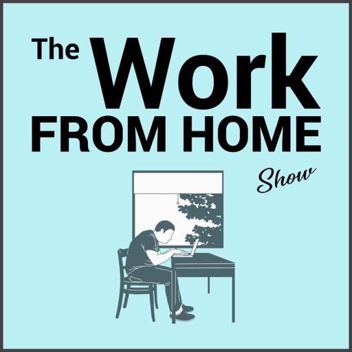 Cover art for podcast The Work From Home Show