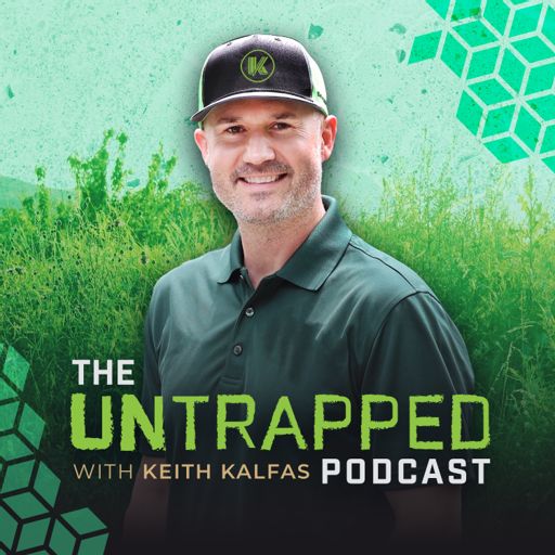 Cover art for podcast The Untrapped Podcast With Keith Kalfas