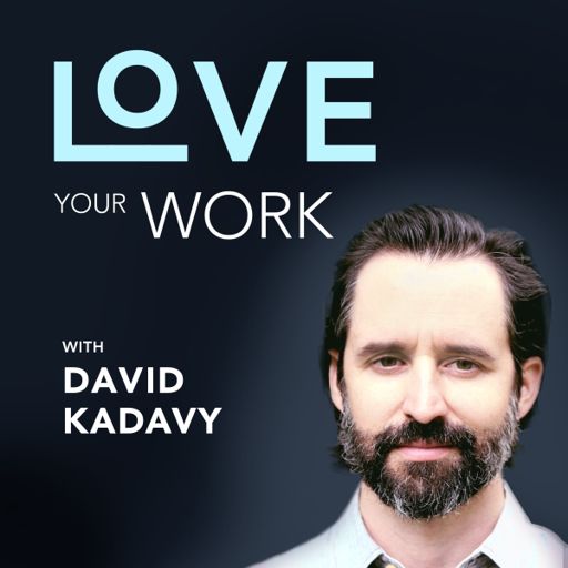 Cover art for podcast Love Your Work