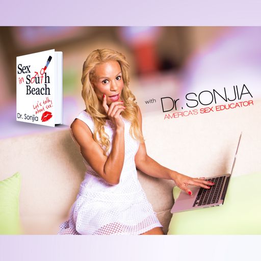 Cover art for podcast Sex in South Beach with Dr. Sonjia