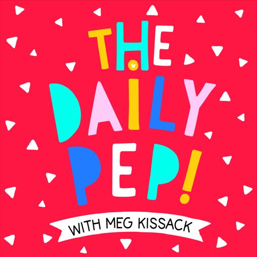 Cover art for podcast The Daily Pep! | Rebel-Rousing, Encouragement, & Inspiration for Creative & Multi-Passionate Women