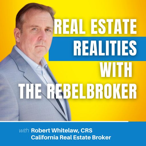 Cover art for podcast Real Estate Realities With The RebelBroker