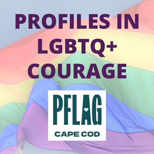 Cover art for podcast Profiles in LGBTQ+ Courage