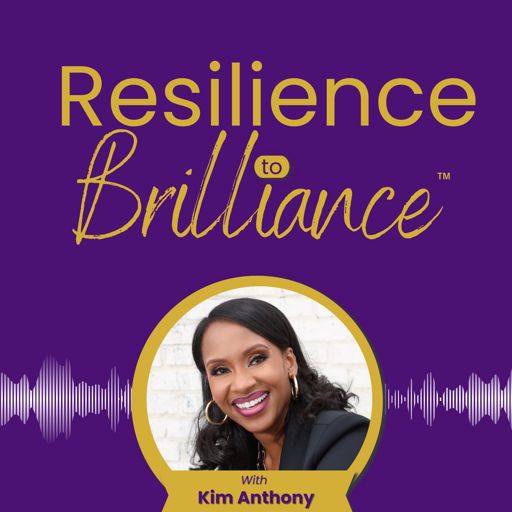 Cover art for podcast Resilience to Brilliance