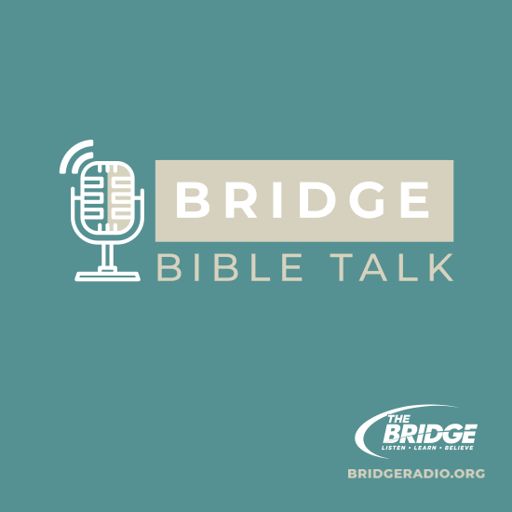 Cover art for podcast Bridge Bible Talk