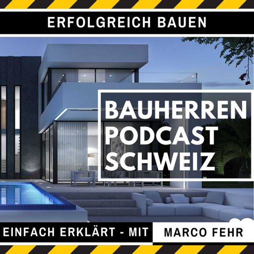 Cover art for podcast Bauherren Podcast Schweiz